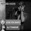 About Love You Bapu Song